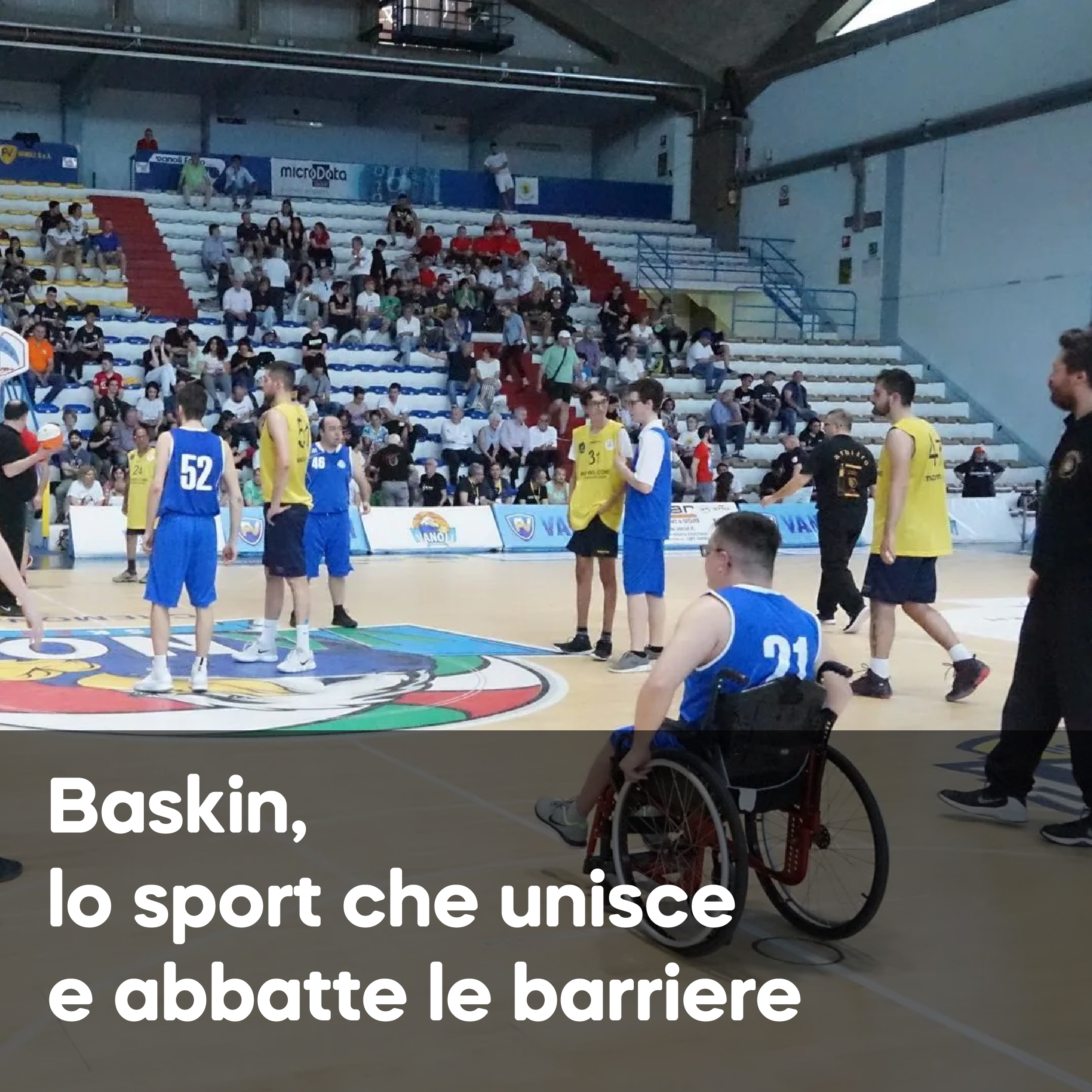 Baskin: lo sport che unisce e abbatte le barriere