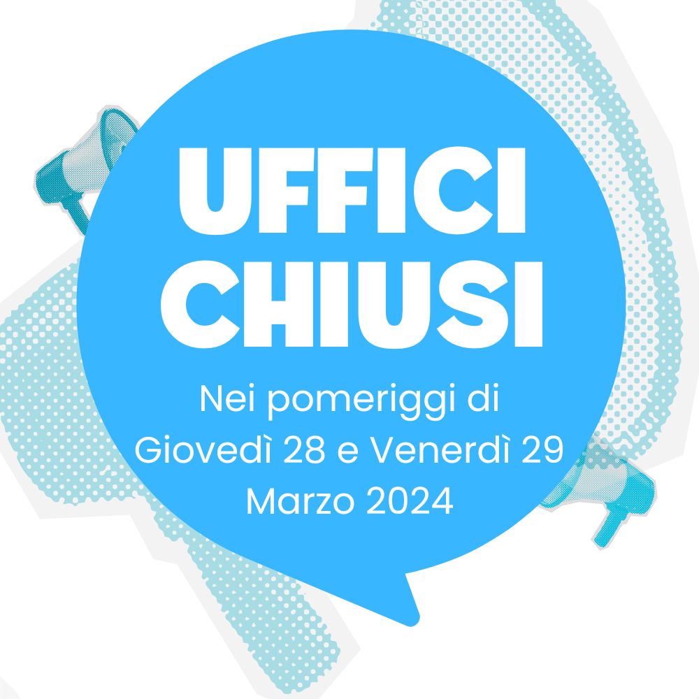 Uffici chiusi nei pomeriggi del 28-29 marzo