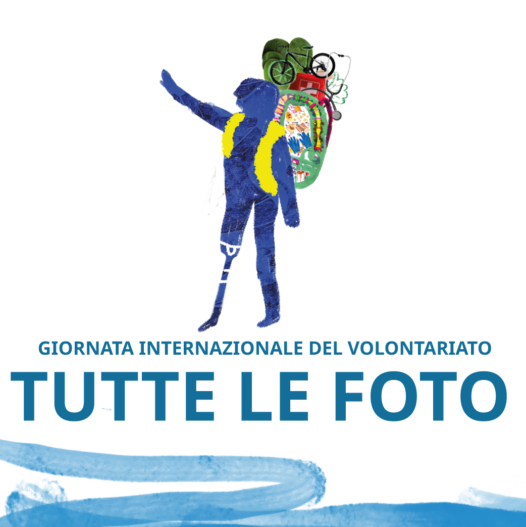 TUTTE LE FOTO DELLA GIORNATA INTERNAZIONALE DEL VOLONTARIATO