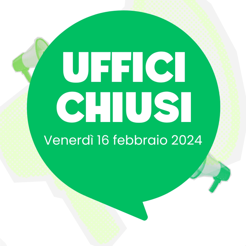 Uffici chiusi al pubblico Venerdì 16 febbraio 2024