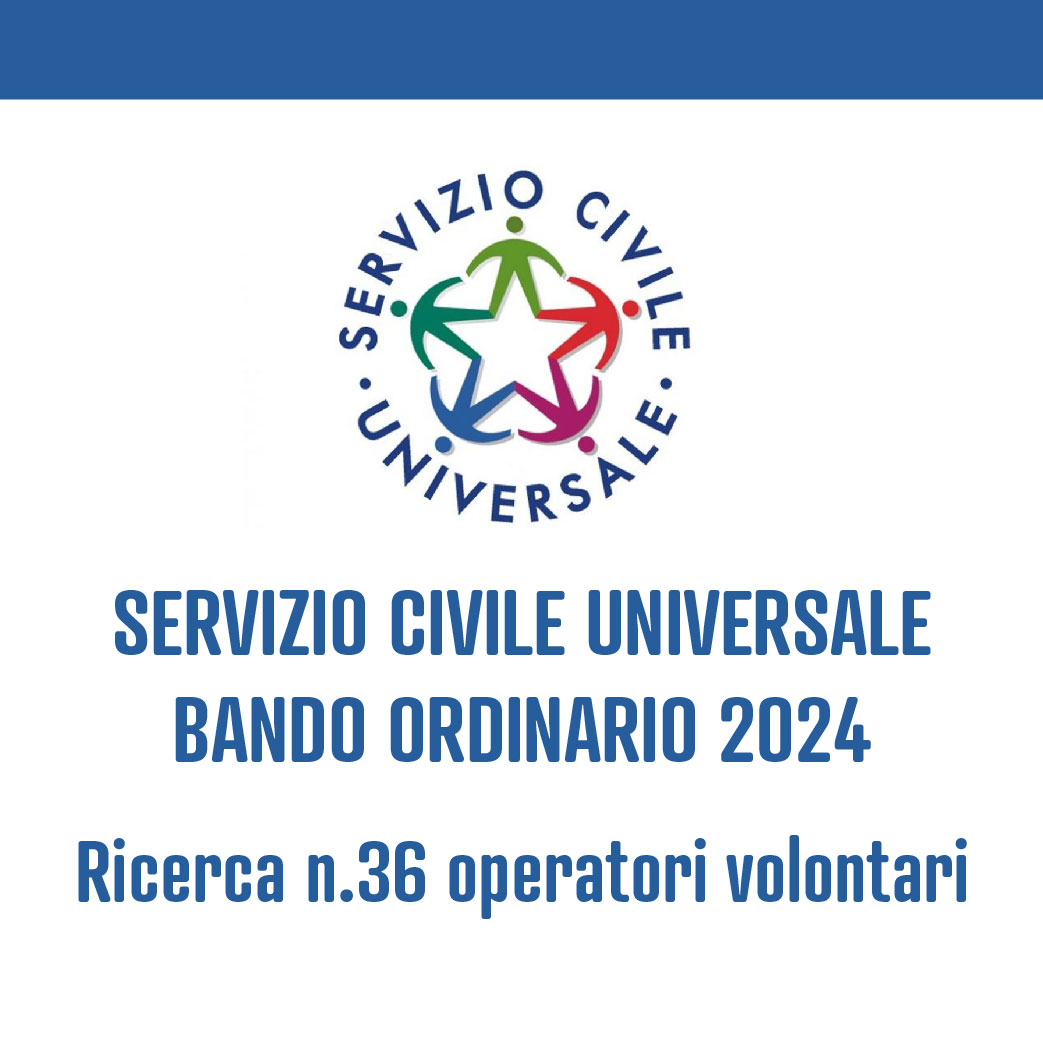 SERVIZIO CIVILE UNIVERSALE BANDO ORDINARIO 2024